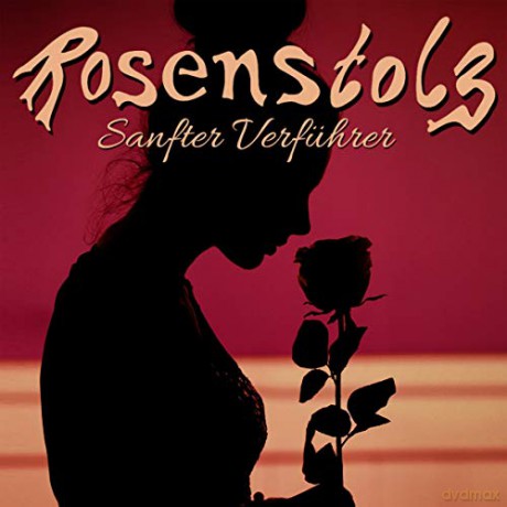Rosenstolz: Sanfter Verfuhrer [CD]