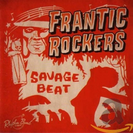 Frantic Rockers: Savage Beat [CD]