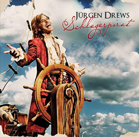 Jurgen Drews: Schlagerpirat [CD]