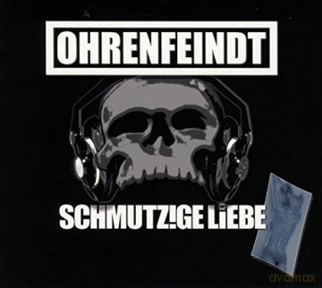 Ohrenfeindt: Schmutzige Liebe [CD]