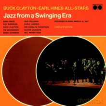 Buck Clayton - Earl Hines All-Stars: Jazz From A Swinging Era [2CD]