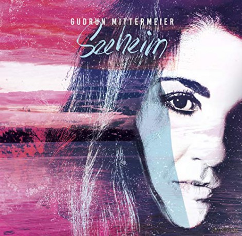 Gudrun Mittermeier: Seeheim [CD]