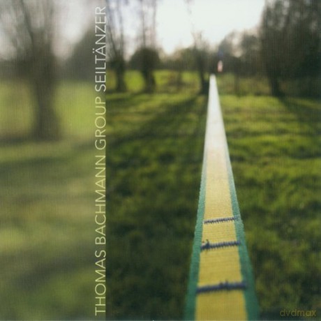 Thomas Bachmann: Seiltenzer [CD]