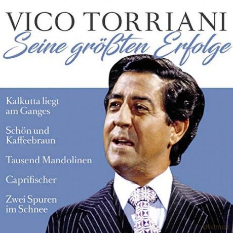 Vico Torriani: Seine grossten Erfolge [CD]