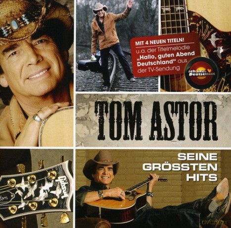Tom Astor: Seine grossten Hits [CD]