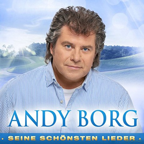 Andy Borg: Seine schonsten Lieder [2CD]