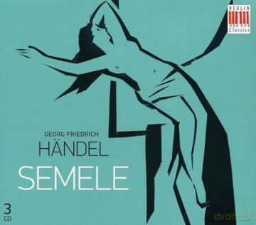 Georg Friedrich Handel: Semele (in deutscher Sprache) [3CD]