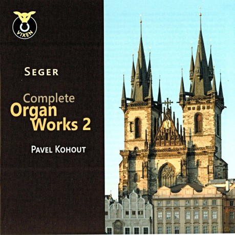 Josef Ferdinand Seger: Semtliche Orgelwerke [CD]