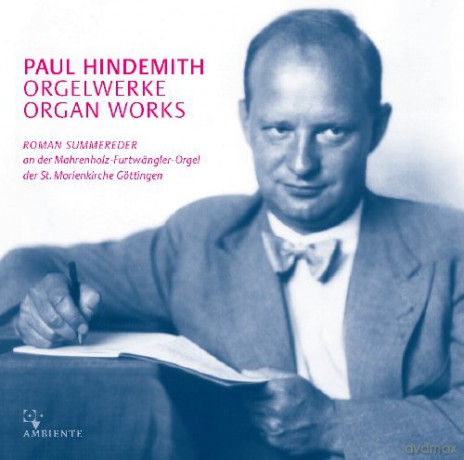 Paul Hindemith: Semtliche Orgelwerke [CD]