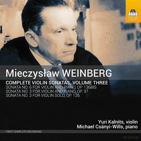 Mieczyslaw Weinberg: Semtliche Violinsonaten vol. 3 [CD]