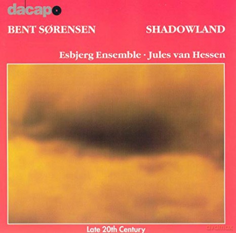 Bent Sssrensen: Shadowland [CD]