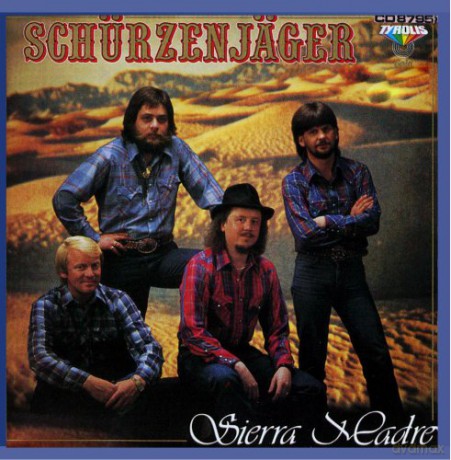 Zillertaler Schurzenjager: Sierra Madre [CD]