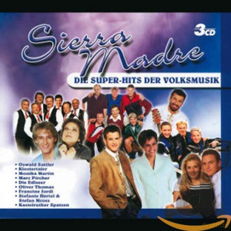 Sierra Madre: Die Superhits der Volksmusik [3CD]