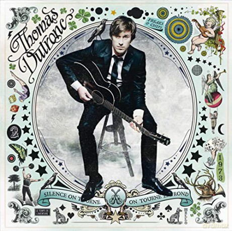 Thomas Dutronc: Silence On Tourne, On Tourne.. [CD]