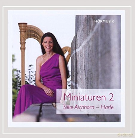 Silke Aichhorn-Miniaturen fur Harfe vol. 2 [CD]