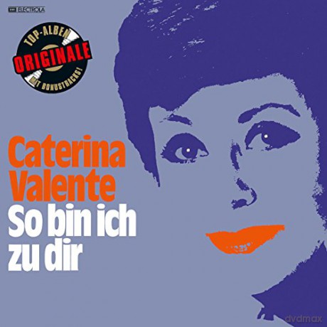 Caterina Valente: So bin ich zu Dir (Originale) [CD]