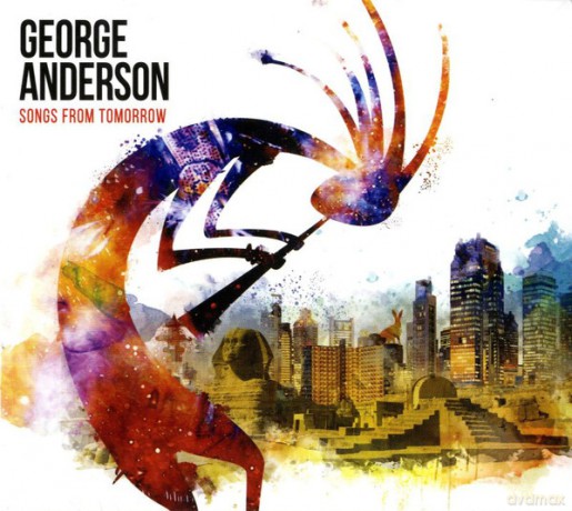 George Anderson: Songs From Tomorrow [CD]