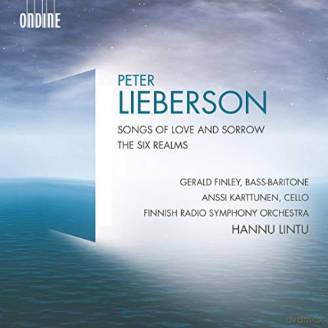 Peter Lieberson: Songs of Love and Sorrow [CD]