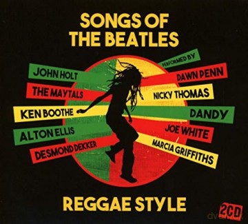 Songs Of The Beatles: Reggae Style [2CD]
