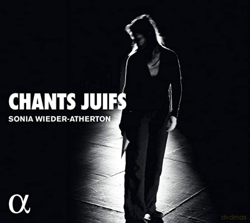 Jean-Francois Zygel: Sonia Wieder-Atherton-Chants juifs [CD]