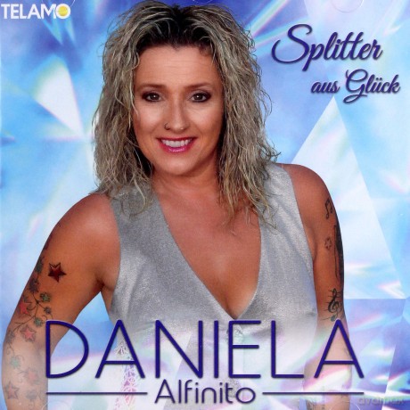 Daniela Alfinito: Splitter aus Gluck [CD]