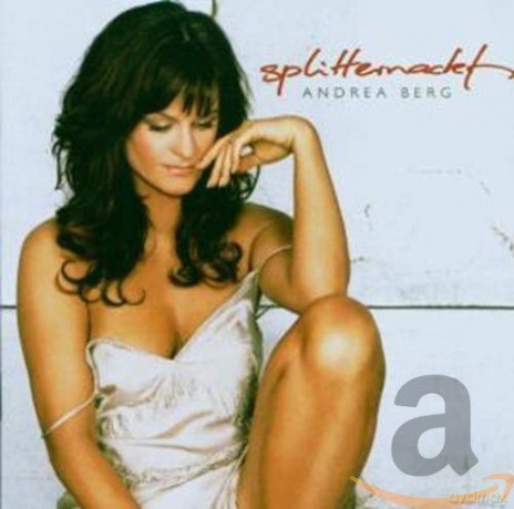 Andrea Berg: Splitternackt [CD]