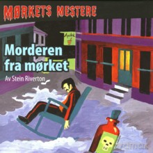 Stein Riverton: Morderen fra morket [3CD]