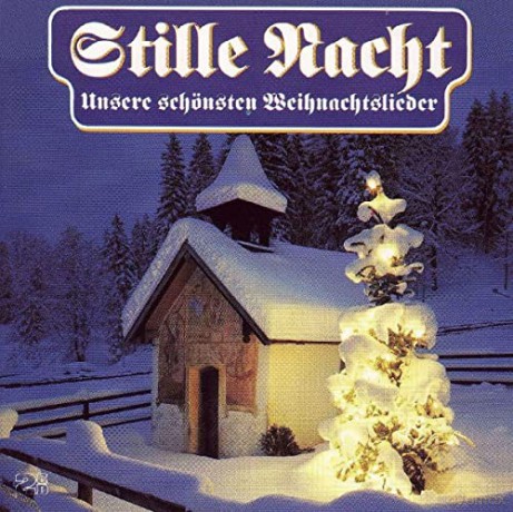 Stille Nacht-Frohe Weihnachtszeit [2CD]