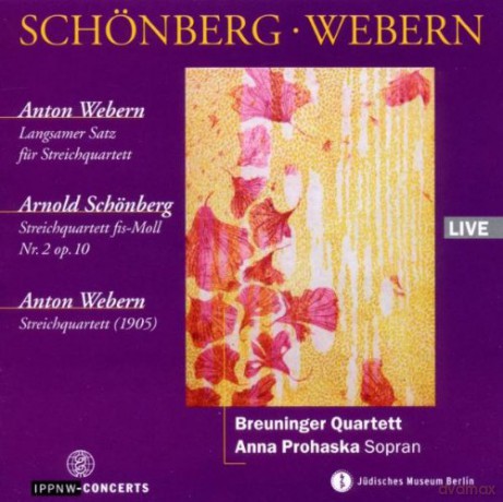 Anton Webern: Streichquartett (1905) [CD]