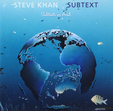 Steve Khan: Subtext [CD]