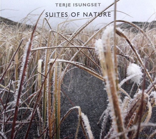 Terje Isungset: Suites of Nature [CD]