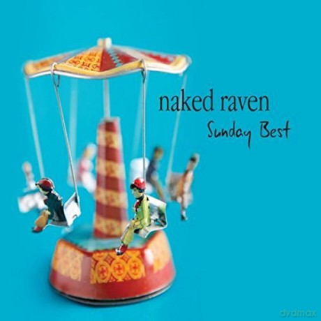 Naked Raven: Sunday Best [CD]