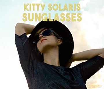Kitty Solaris: Sunglasses [CD]