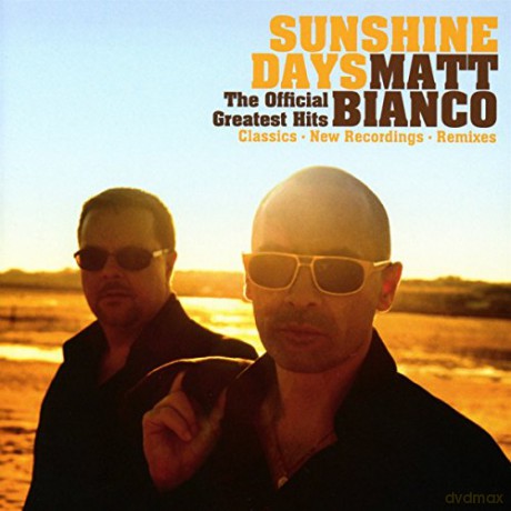 Matt Bianco: Sunshine Days: The Official Greatest Hits [CD]