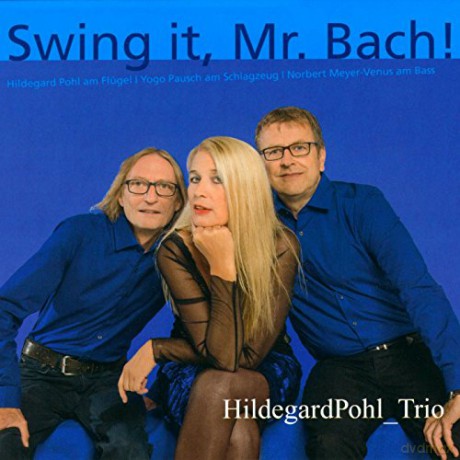 Hildegard Pohl: Swing It, Mr.Bach! [CD]