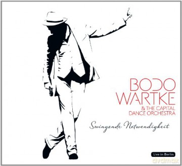 Bodo Wartke: Swingende Notwendigkeit: Live In Berlin 2013 [2CD]