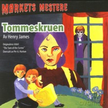 Henry James: Tommeskruen [4CD]