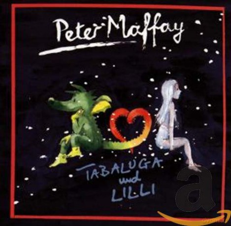 Peter Maffay: Tabaluga und Lilli [CD]