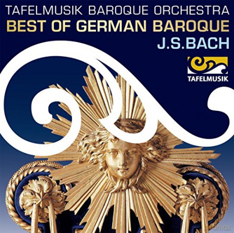 Tafelmusik Baroque Orchestra-Best of German Baroque (J. S. Bach) [CD]