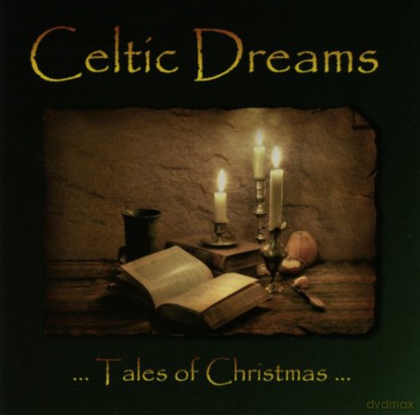 Celtic Dreams: Tales Of Christmas [CD]