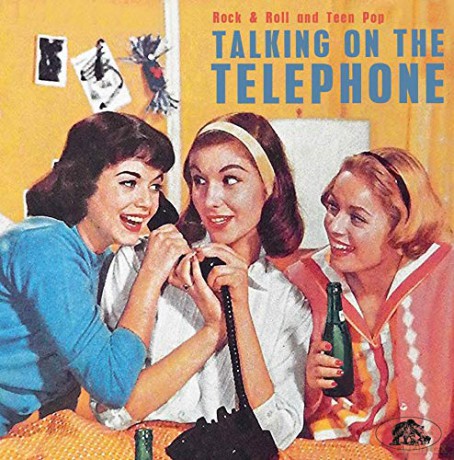 Talking On The Telephone: Rock'n'Roll And Teen Pop [CD]