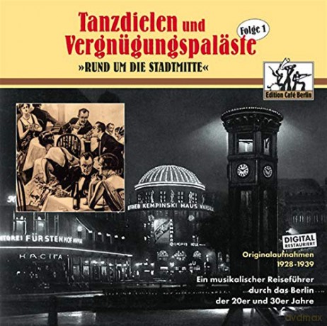 Tanzdielen und Vergnugungspaleste [CD]