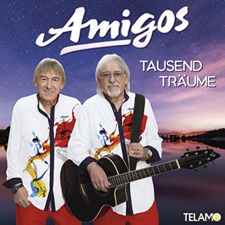Die Amigos: Tausend Treume [CD]