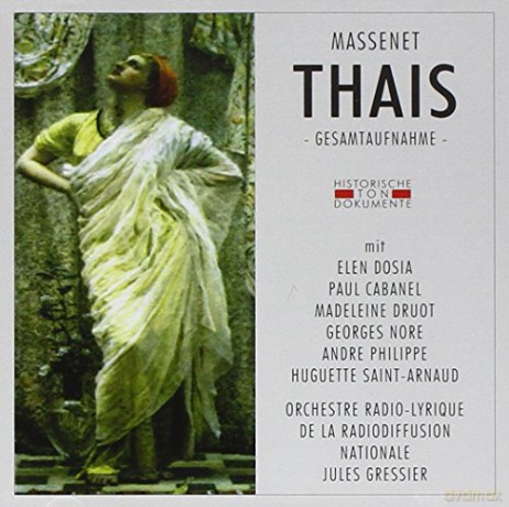 Jules Massenet: Thais [2CD]