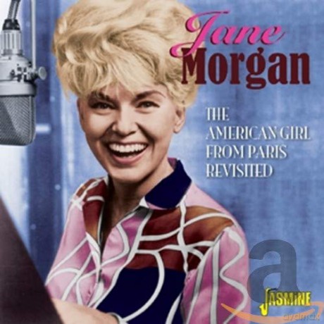 Jane Morgan: The American Girl From Paris Revisited [2CD]