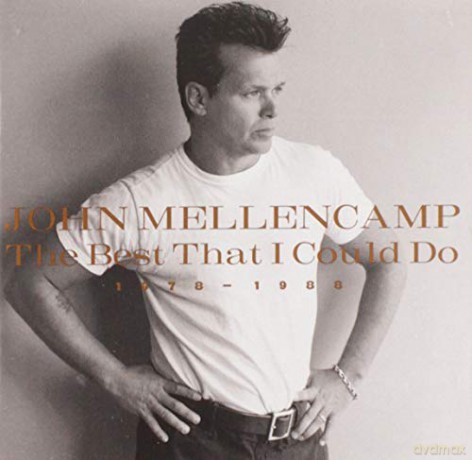 John Mellencamp: The Best That I Could Do (1978-1988) [CD]