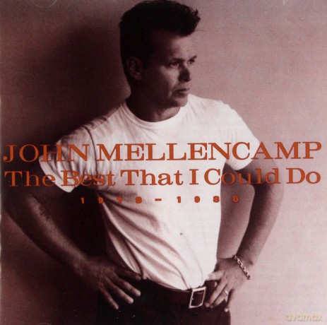 John Mellencamp: The Best That I Could Do (1978-1988) [CD]