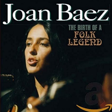 Joan Baez: The Birth Of A Folk Legend [CD]