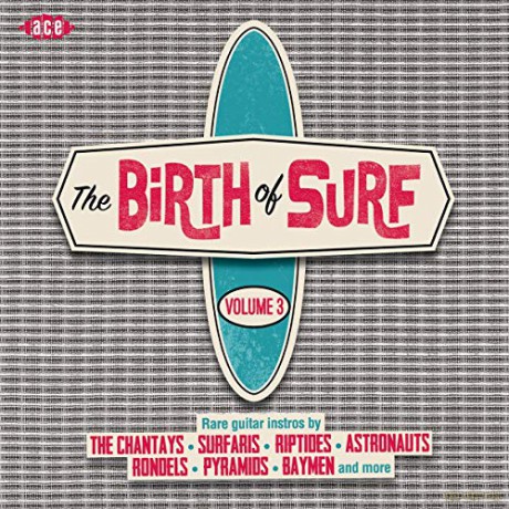 The Birth Of Surf vol. 3 [CD]
