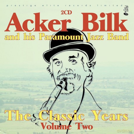 Acker Bilk: The Classic Years Volume 2 [CD]